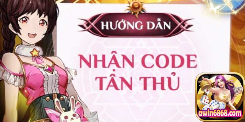 Sự Kiện Tặng Code Awin Độc Quyền Giá Trị Cao