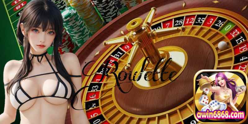 Tìm Hiểu Về Tựa Game Roulette Tại Cổng Game Awin